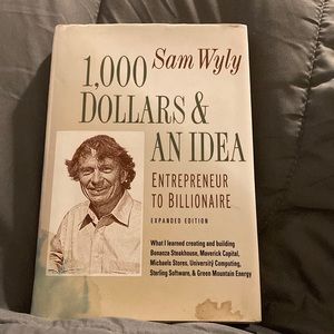 1000 Dollars and an Idea By Sam Wyly